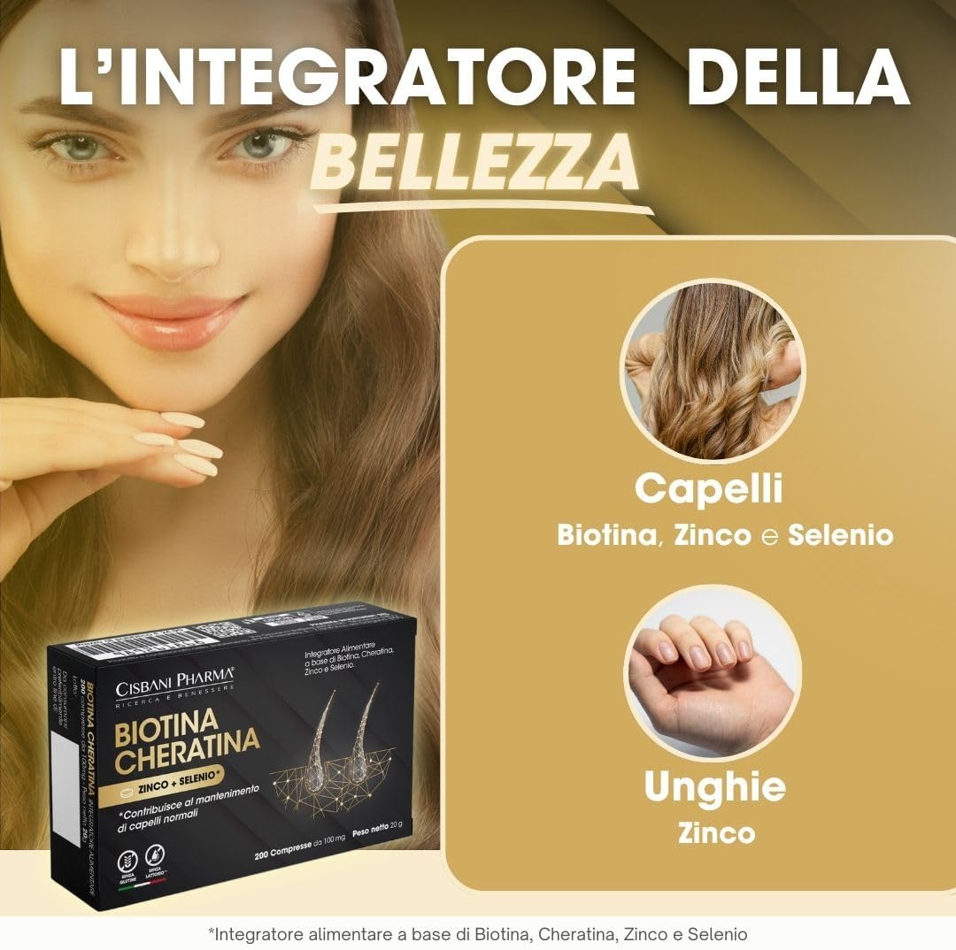 CISBANI PHARMA Biotina Cheratina - Integratore Capelli e Rinforzante Unghie, con Zinco e Selenio - 200 Compresse da 100 mg - Oltre 6 Mesi di Durata - Senza Glutine e Lattosio - Integratori per Capelli