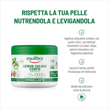 equilibra Scrub Salino Corpo Rimodellante, Esfoliante, 600 g, con Sale Salgemma di Sicilia Purissimo ad Azione Antiacqua e Aloe Vera, Oli Naturali ed Estratti Vegetali, Leviga e Nutre la Pelle