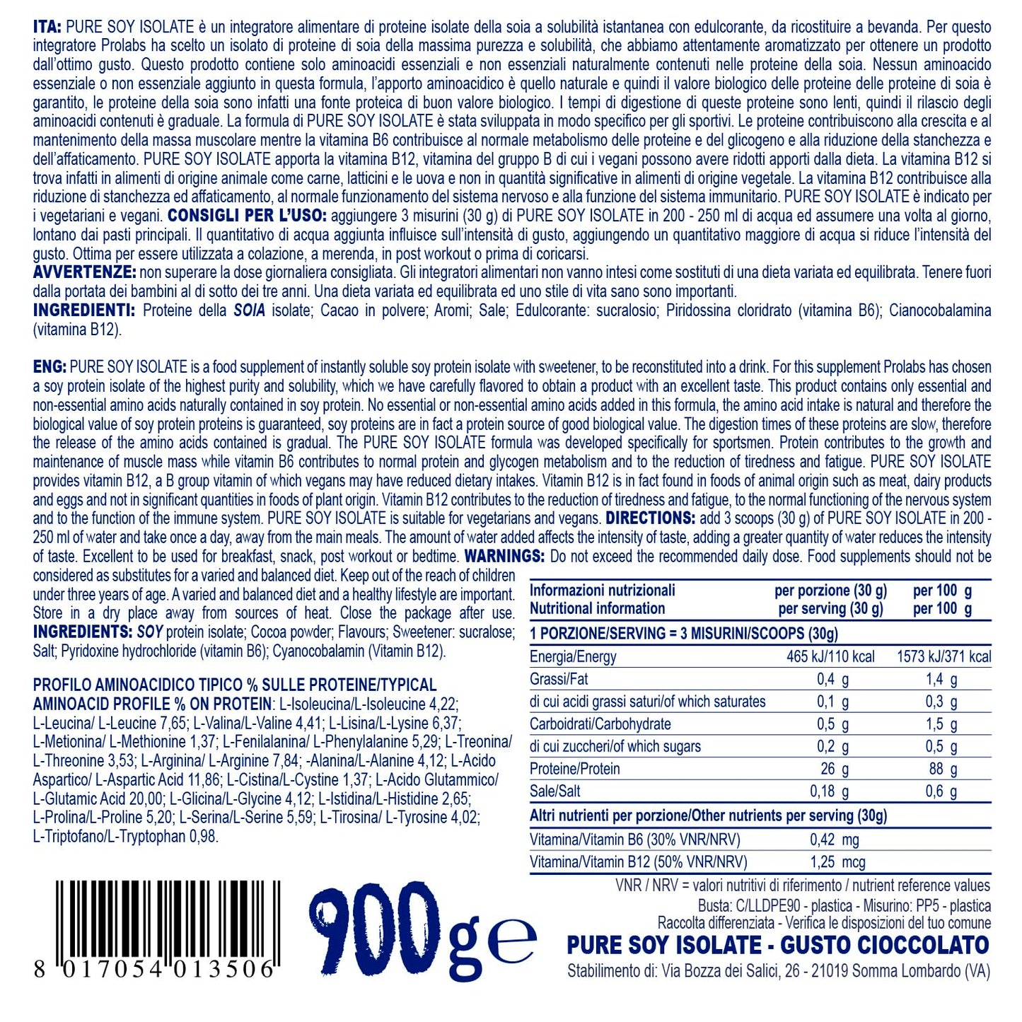 PURE SOY ISOLATE - 900 g - Cioccolato - Purissime proteine di soia isolate - Indicato per i vegetariani e vegani